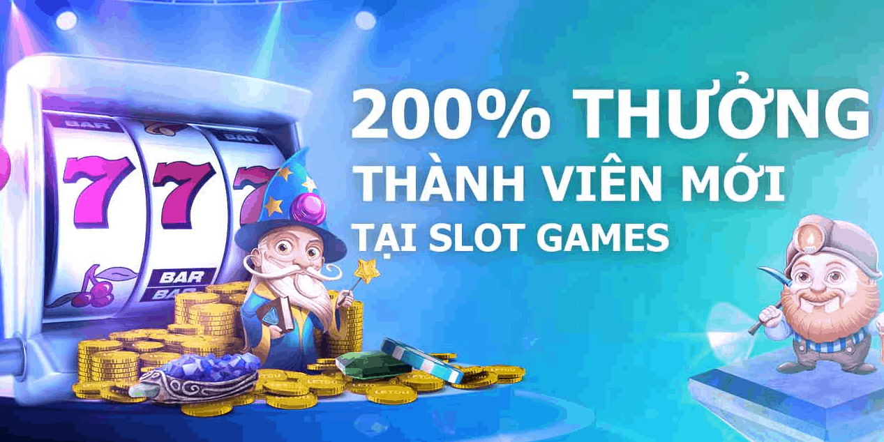 Thưởng chào mừng 200% lên đến 2,888,000 VNĐ tại slot games