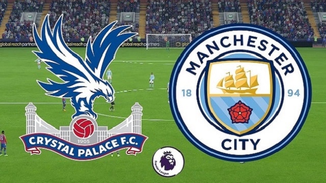Soi kèo nhà cái trận Crystal Palace vs Manchester City, 1/5/2021