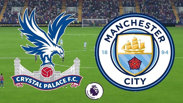 Soi keo Crystal Palace vs Manchester City 15 03 2022 – Premier League