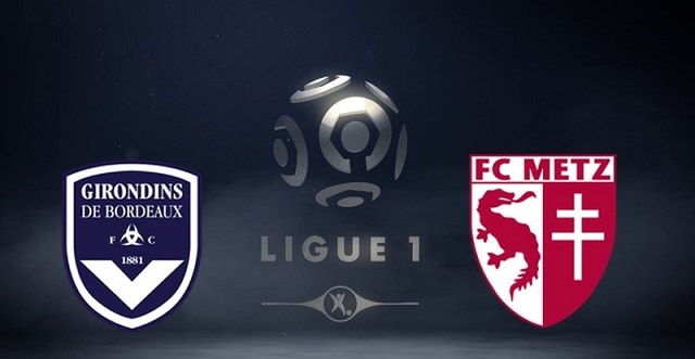 Soi kèo Bordeaux vs Metz, 10/04/2022 – Ligue 1