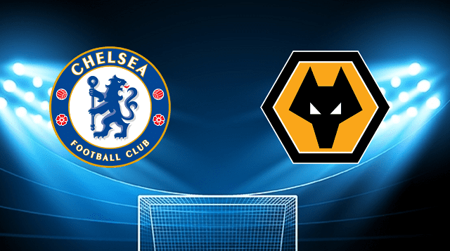 Soi kèo Chelsea vs Wolves, 07/05/2022 – Ngoại Hạng Anh