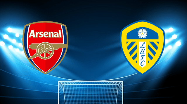 Soi kèo Arsenal vs Leeds, 08/05/2022 – Ngoại Hạng Anh