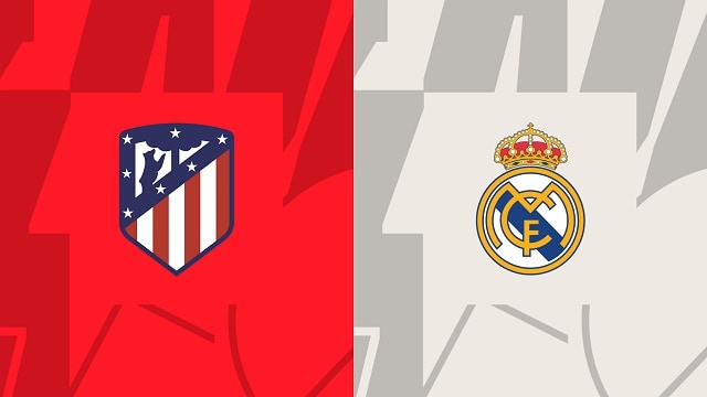 Soi kèo Atl. Madrid vs Real Madrid, 19/09/2022 - Giải bóng đá Tây Ban Nha