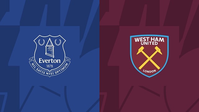 Soi kèo Everton vs West Ham, 18/09/2022 – Ngoại hạng Anh