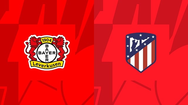 Soi kèo Leverkusen vs Atlético Madrid, 14/09/2022 - Giải bóng đá Cúp C1