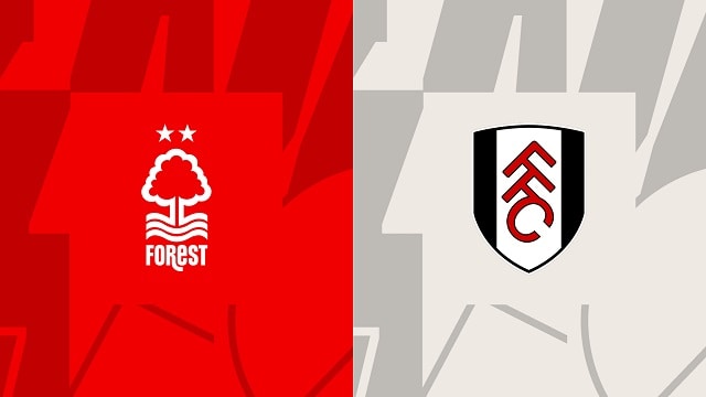 Soi kèo Nottm Forest vs Fulham, 17/09/2022 – Ngoại hạng Anh