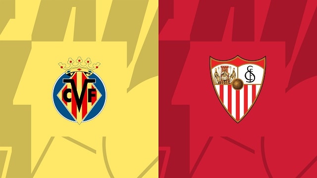 Soi kèo Villarreal vs Sevilla, 18/09/2022 - Giải bóng đá Tây Ban Nha