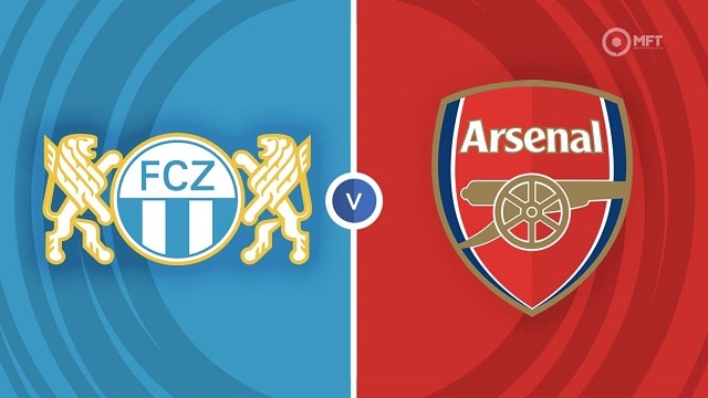 Soi kèo Zürich vs Arsenal, 08/09/2022 - Giải bóng đá cup C2 Châu Âu