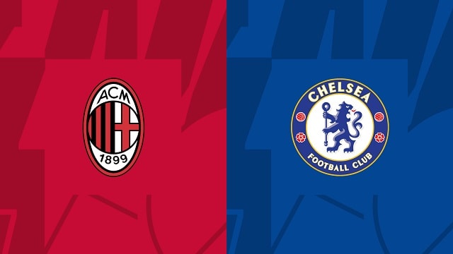 Soi kèo AC Milan vs Chelsea, 12/10/2022 – Giải bóng đá Cúp C1
