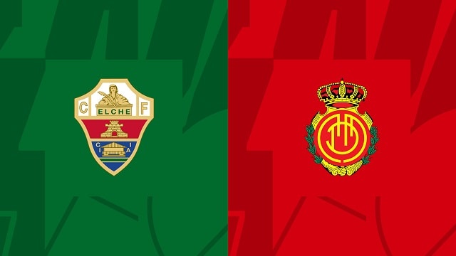 Soi kèo Elche vs Mallorca, 11/10/2022 - Giải bóng đá Tây Ban Nha