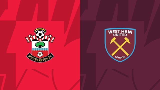 Soi kèo Southampton vs West Ham, 16/10/2022 – Ngoại hạng Anh
